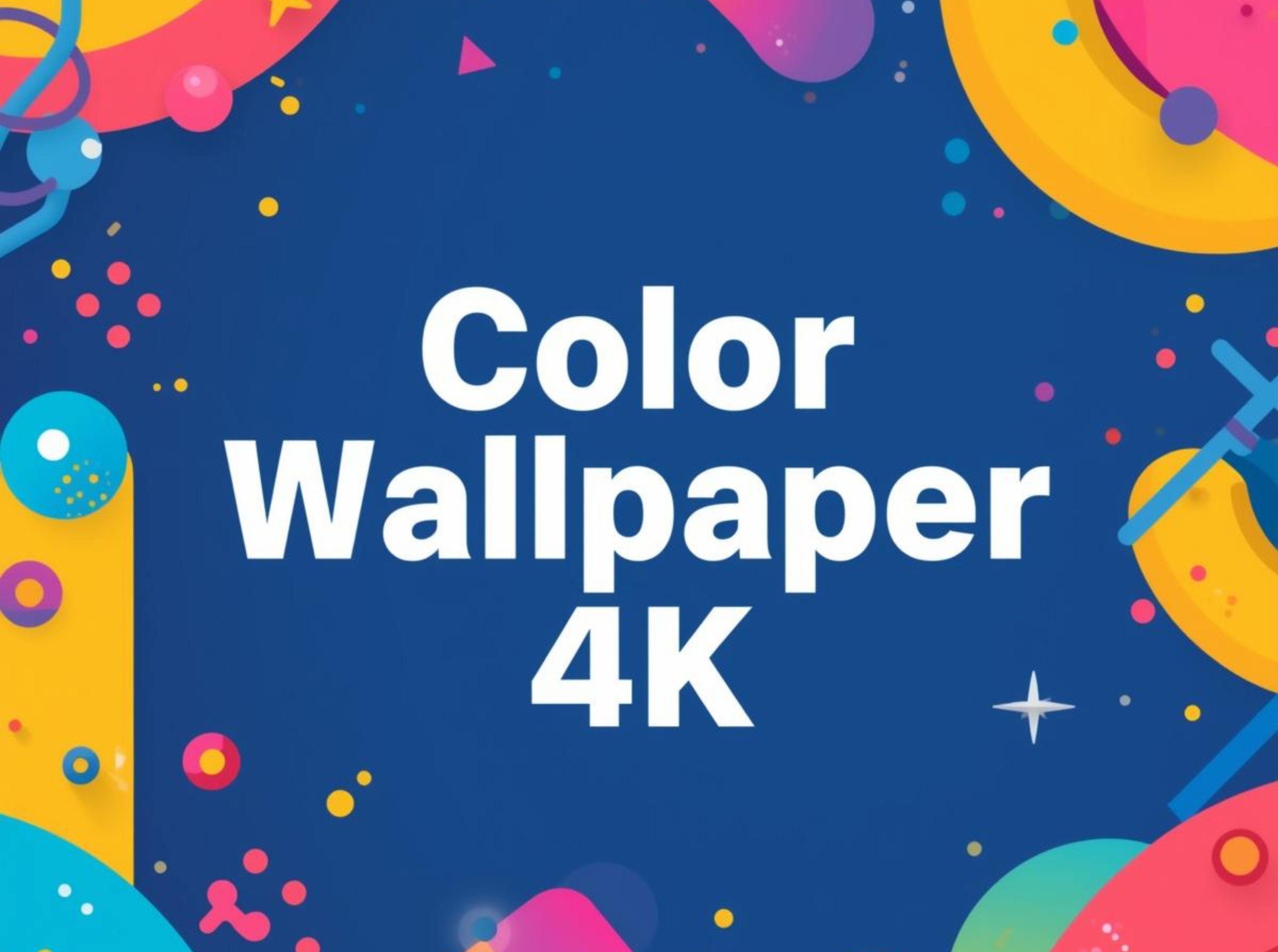 Free Download Color Wallpaper 4K 1 Banner image for Color Wallpaper 4K